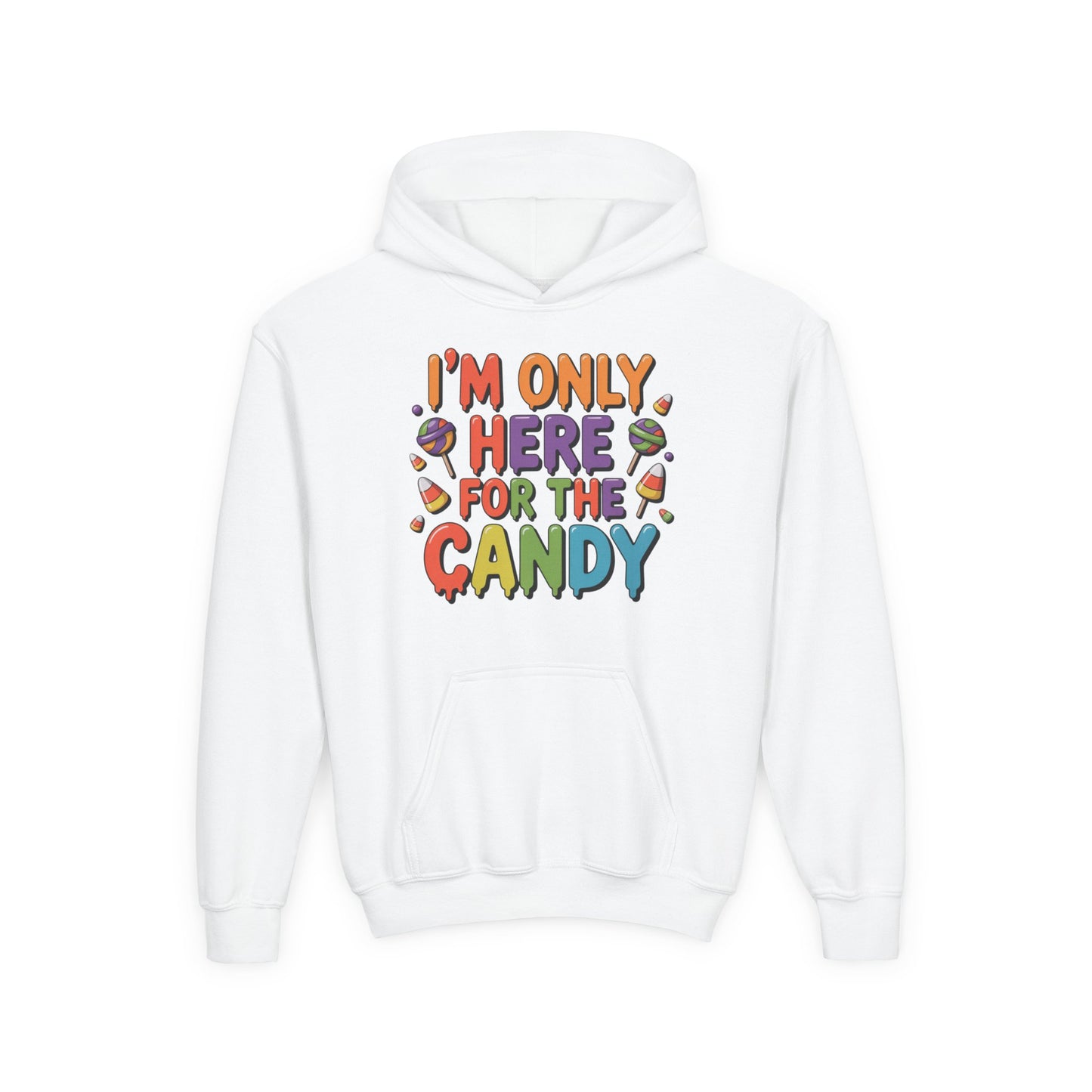 I'm Only Here For The Candy Youth Hoodie