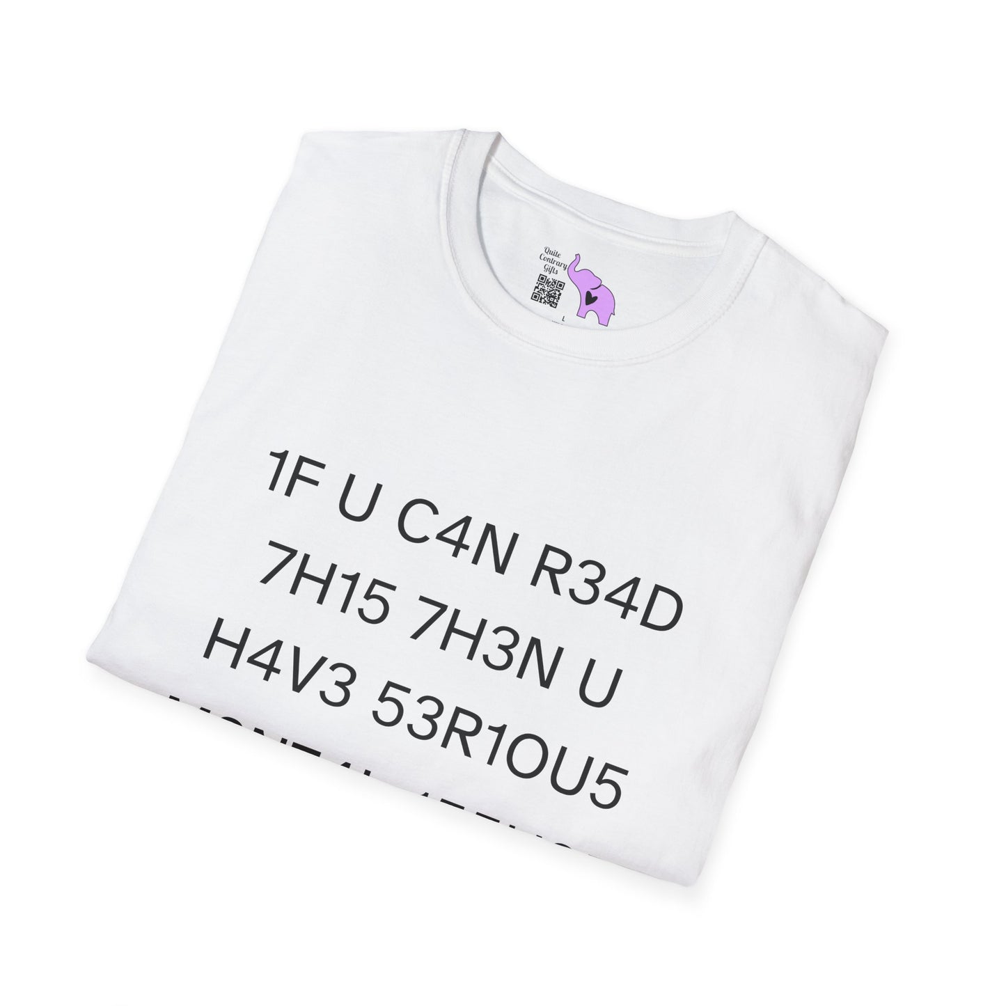 1F U C4N R34D 7H15 T-shirt