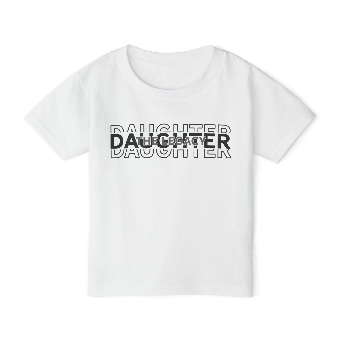 Daughter The Legacy Heavy Cotton™ Toddler T-shirt