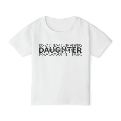 Daughter The Legacy Heavy Cotton™ Toddler T-shirt