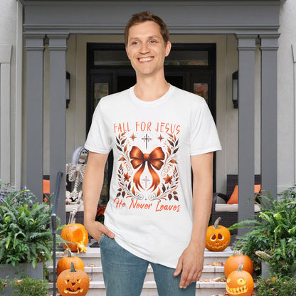 Fall For Jesus He Never Leaves (2) Adult T-shirt
