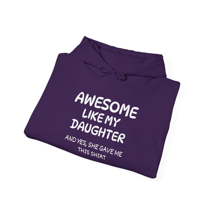 Awesome Like My Daughter Heavy Blend™ Hooded Sweatshirt