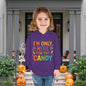 I'm Only Here For The Candy Toddler Hoodie
