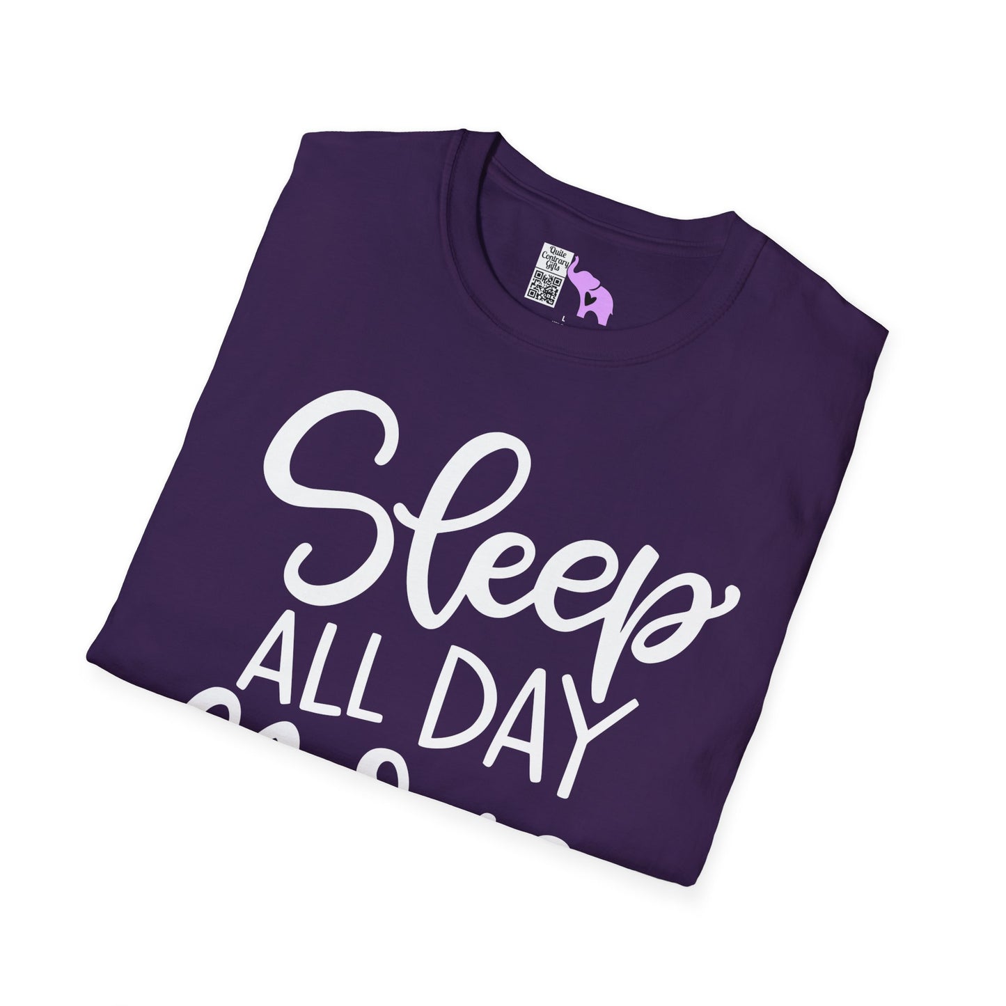 Sleep All Day Nurse All Night Adult T-shirt