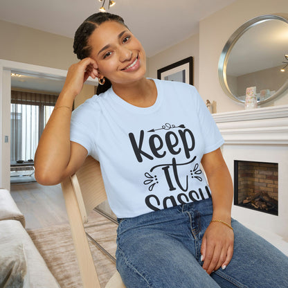 Keep It Sassy Adult T-shirt