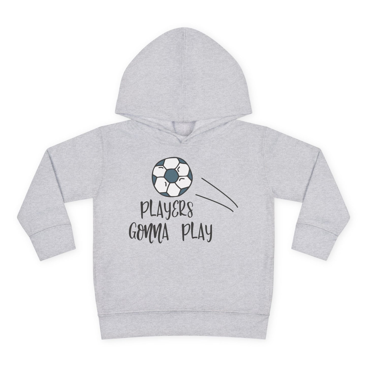 Players Gonna Play Toddler Hoodie