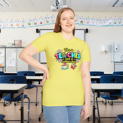I'm A Tea-cher Not A Coffee-cher Adult T-shirt
