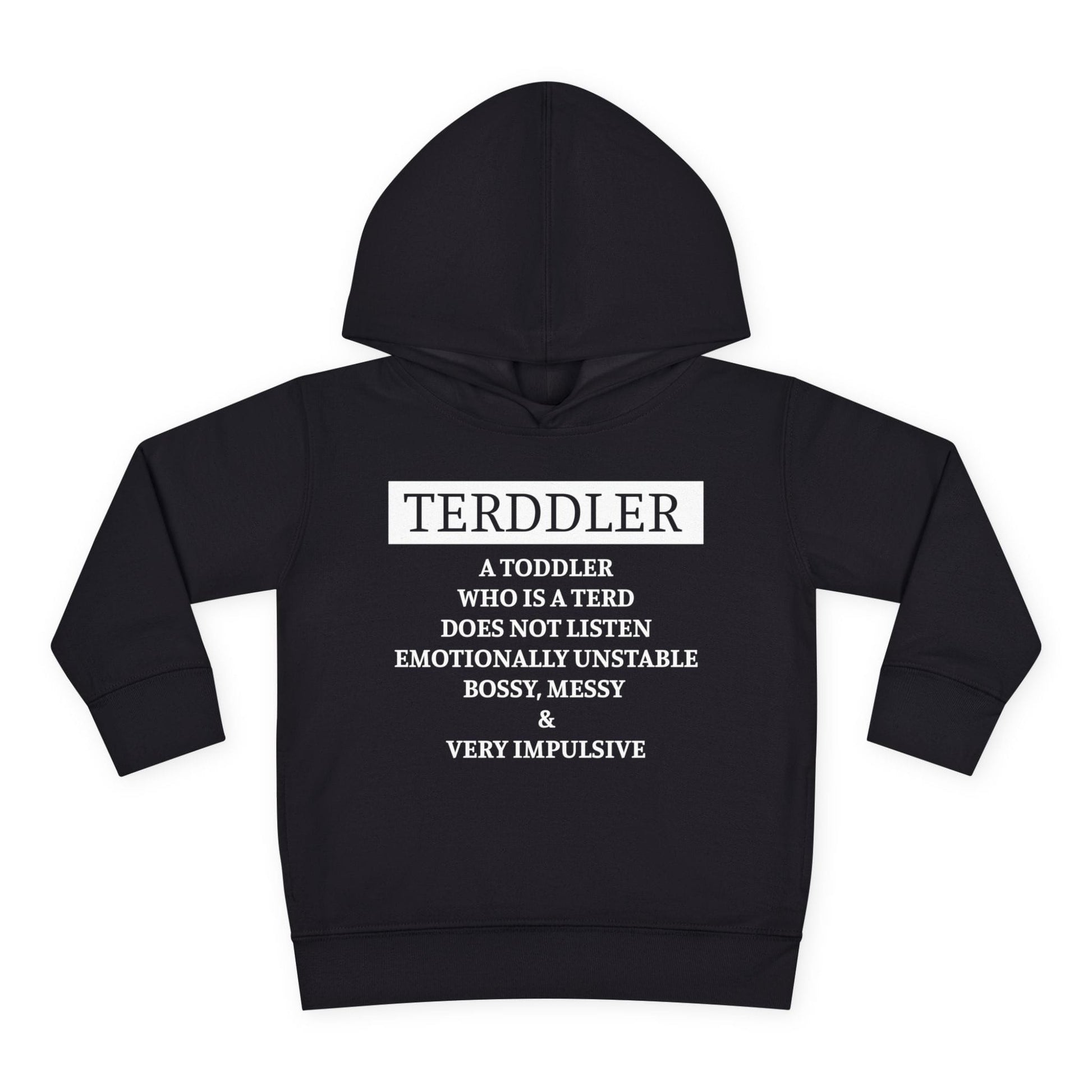 ""Terddler Definition Toddler Hoodie