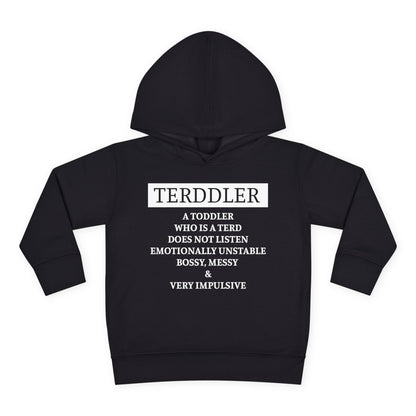 ""Terddler Definition Toddler Hoodie