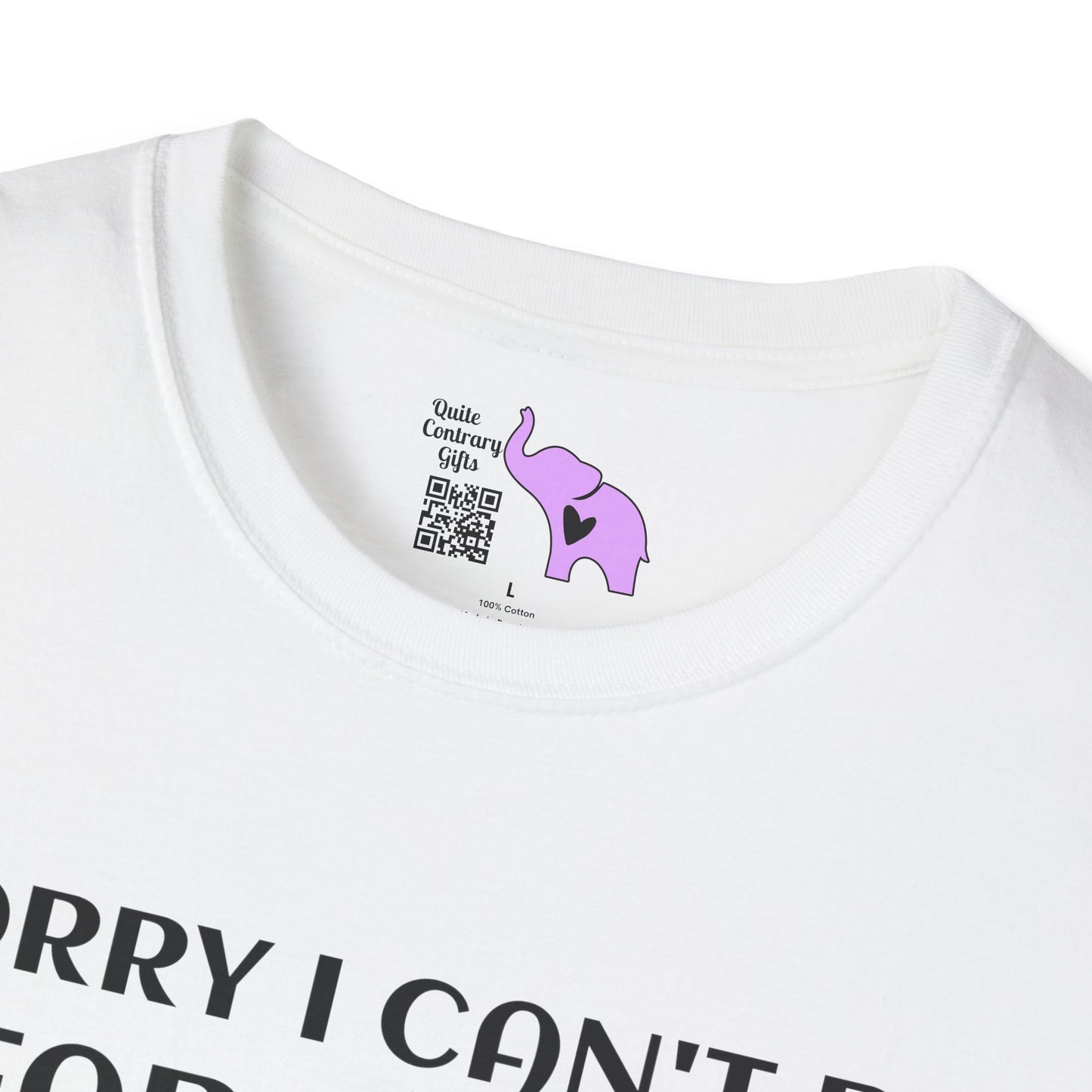 Sorry I Can't Be Fabulous Today... Adult T-shirt