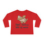 Dirt, Toys, & Lots of Noise Toddler Long Sleeve Tee