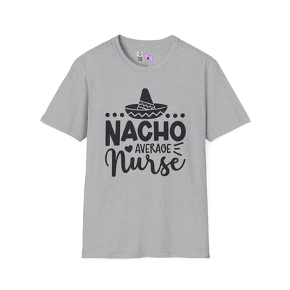 Nacho Average Nurse Adult T-shirt