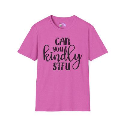 Can You Kindly STFU Adult T-shirt