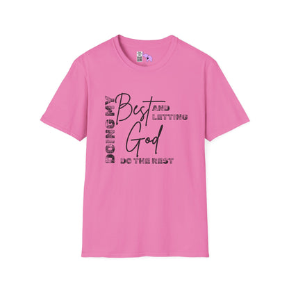 Doing My Best and Letting God Do The Rest Adult T-shirt