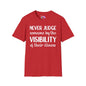 Never Judge Someone By The Visibility Of Their Illness Adult T-shirt