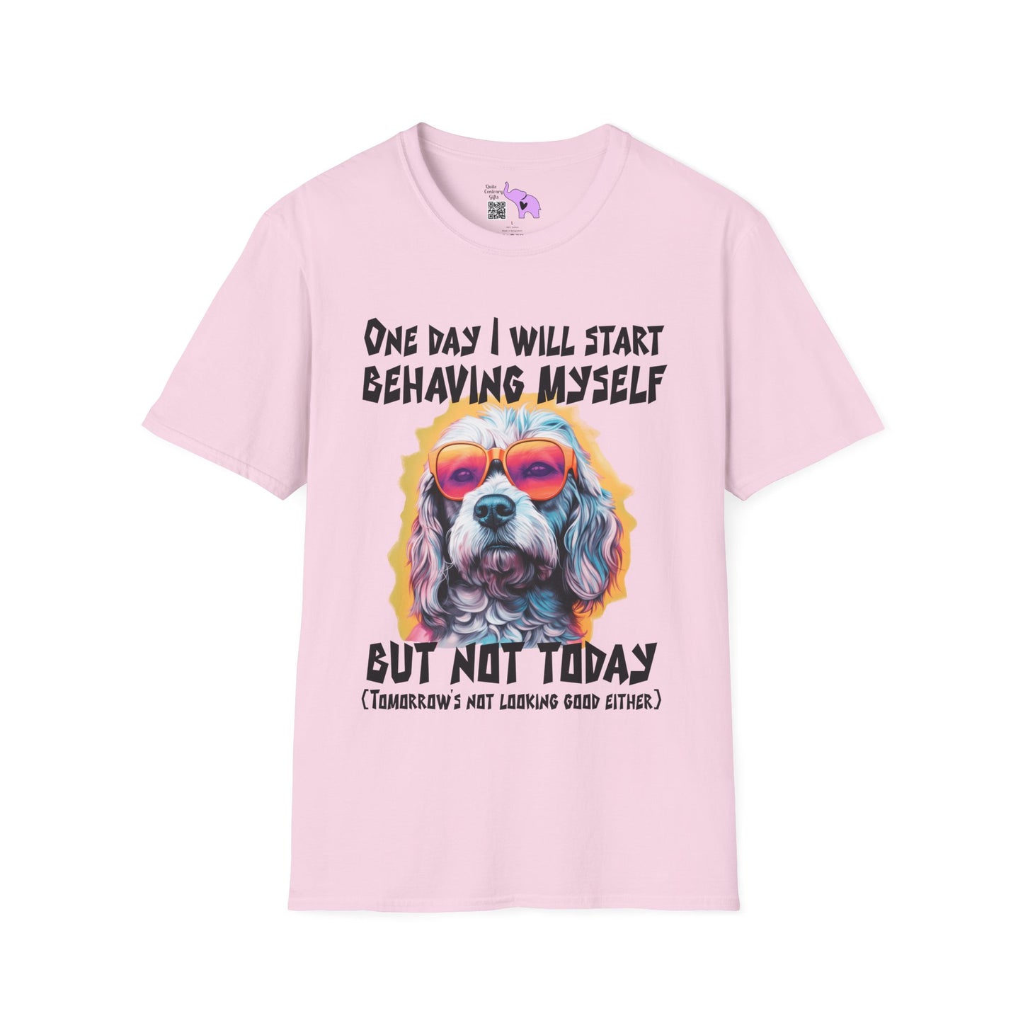 One Day I Will Start Behaving Myself... Adult T-shirt