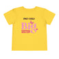 Promoted to Big Sister from Only Child Toddler Tee