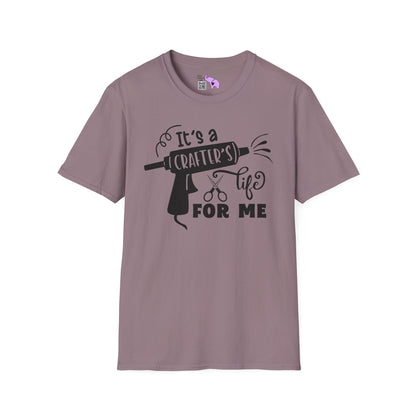 It's A Crafters Life For Me Adult T-shirt
