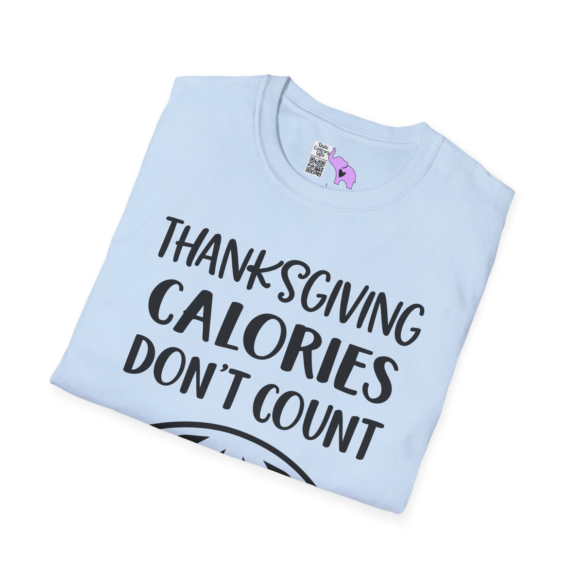 Thanksgiving Calories Don't Count Adult T-shirt