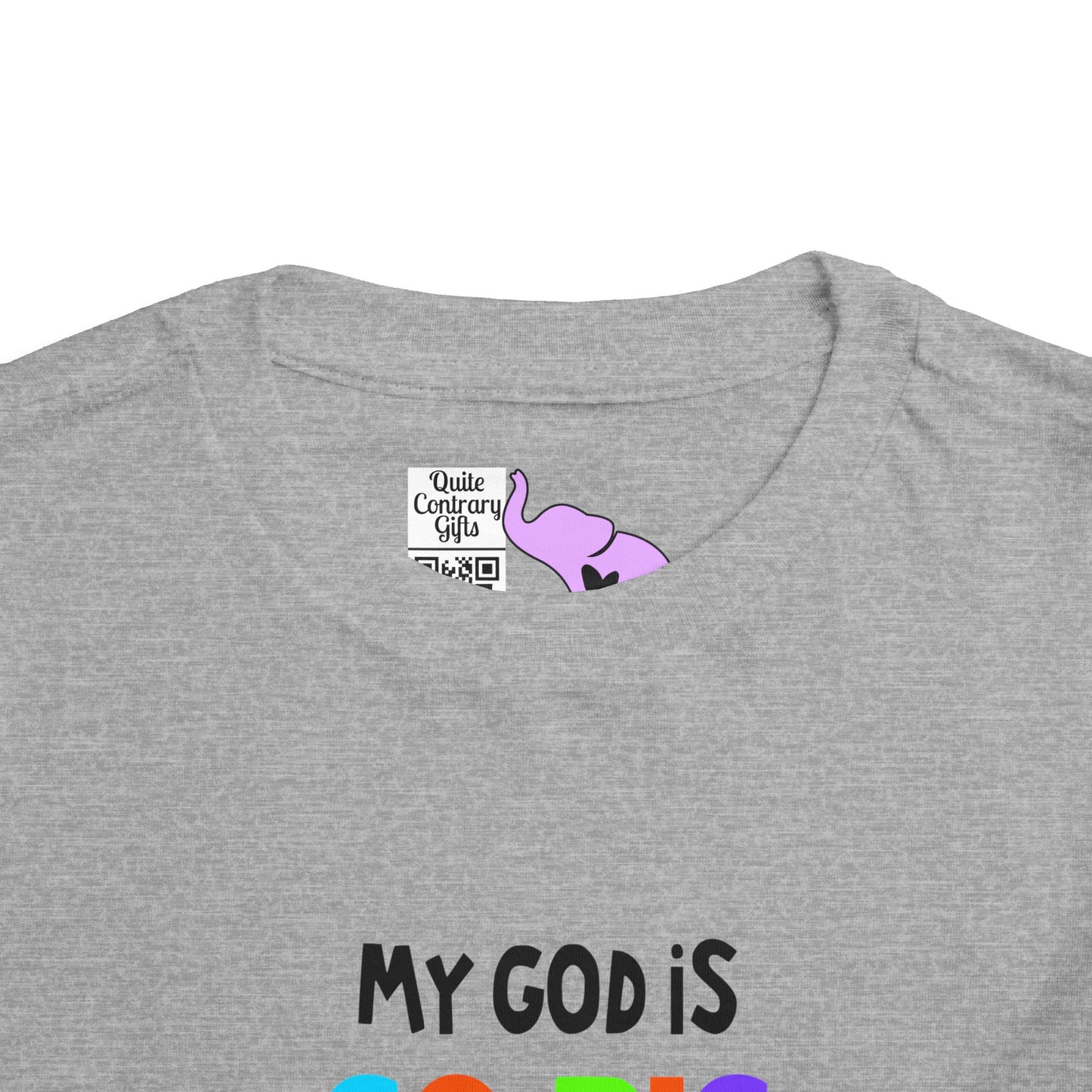 My God is So Big, So Strong, & So Mighty Toddler Tee