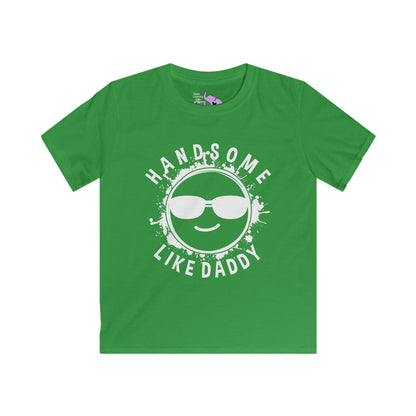 Handsome Like Daddy (Smiley Face) Kids Softstyle Tee