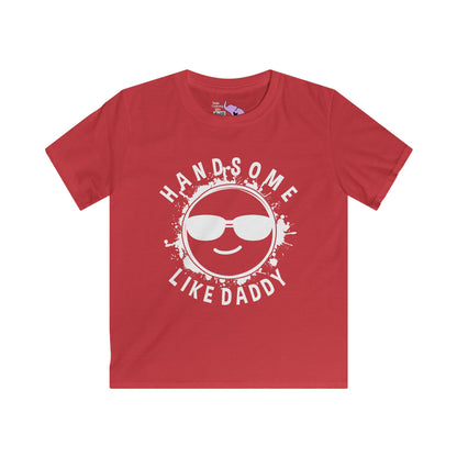 Handsome Like Daddy (Smiley Face) Kids Softstyle Tee