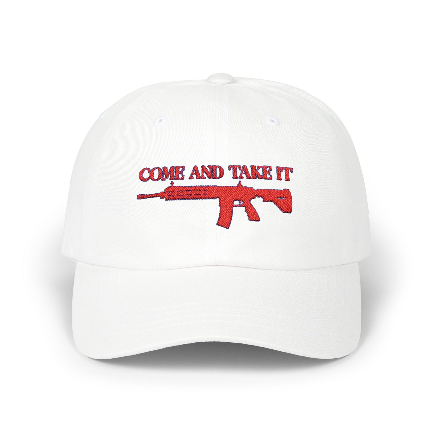 Come & Take It Embroidered Classic Dad Cap