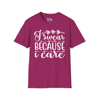 I Swear Because I Care Adult T-shirt