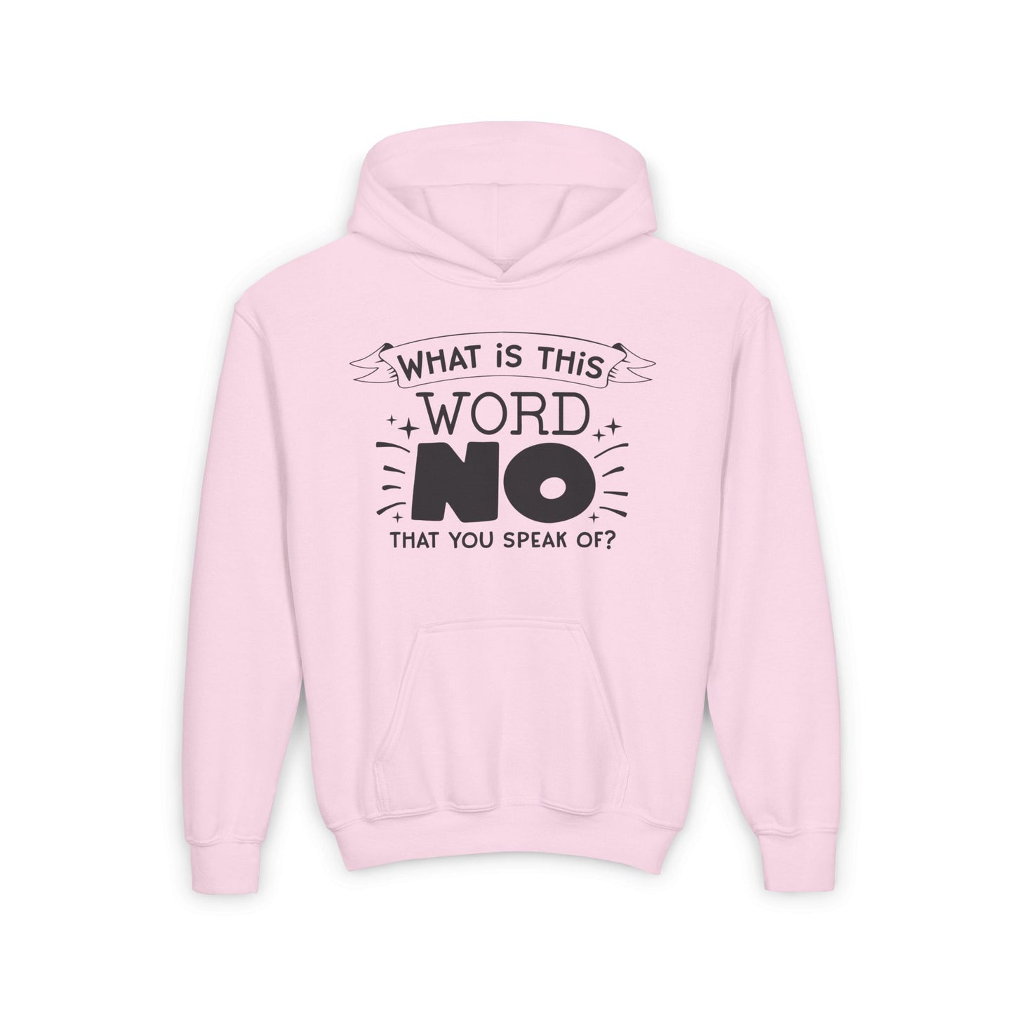 What Is This Word No That You Speak Of? Youth Heavy Blend Hoodie
