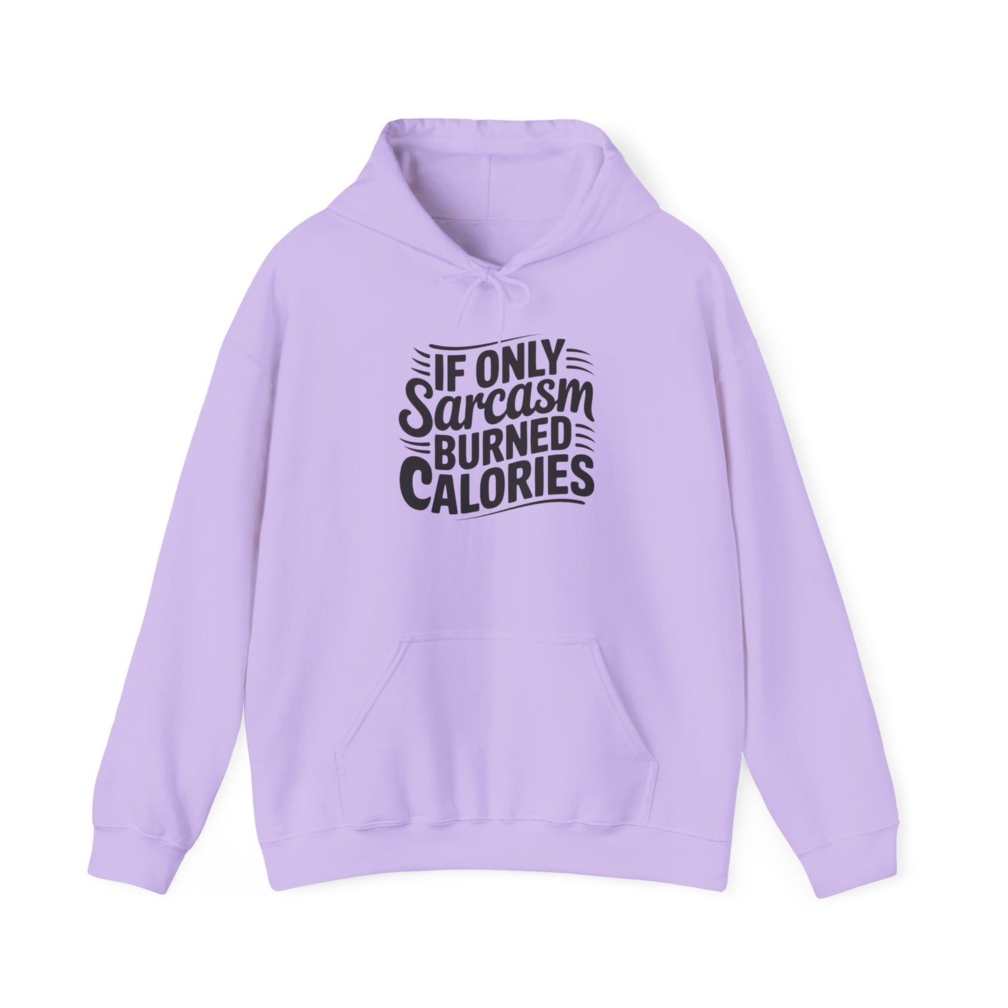 If Only Sarcasm Burned Calories Adult Heavy Blend™ Hoodie