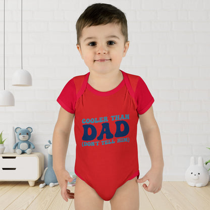 Cooler Than Dad (Don't Tell Him) Infant Baby Rib Bodysuit