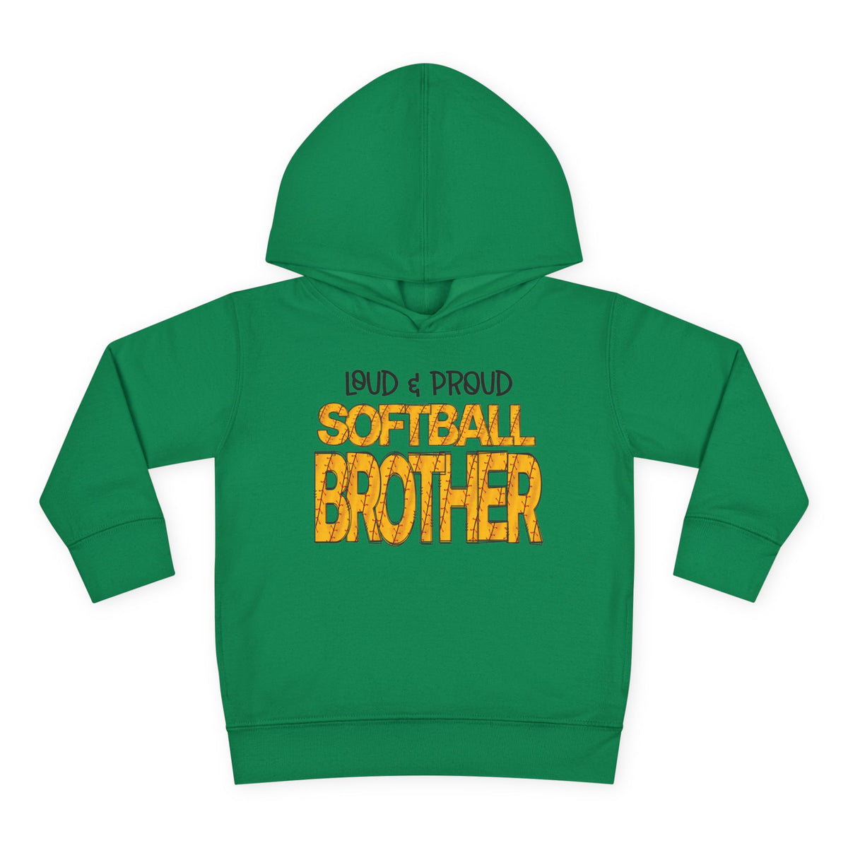 Loud & Proud Softball Brother Toddler Hoodie