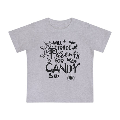 Will Trade Parents For Candy Infant T-Shirt