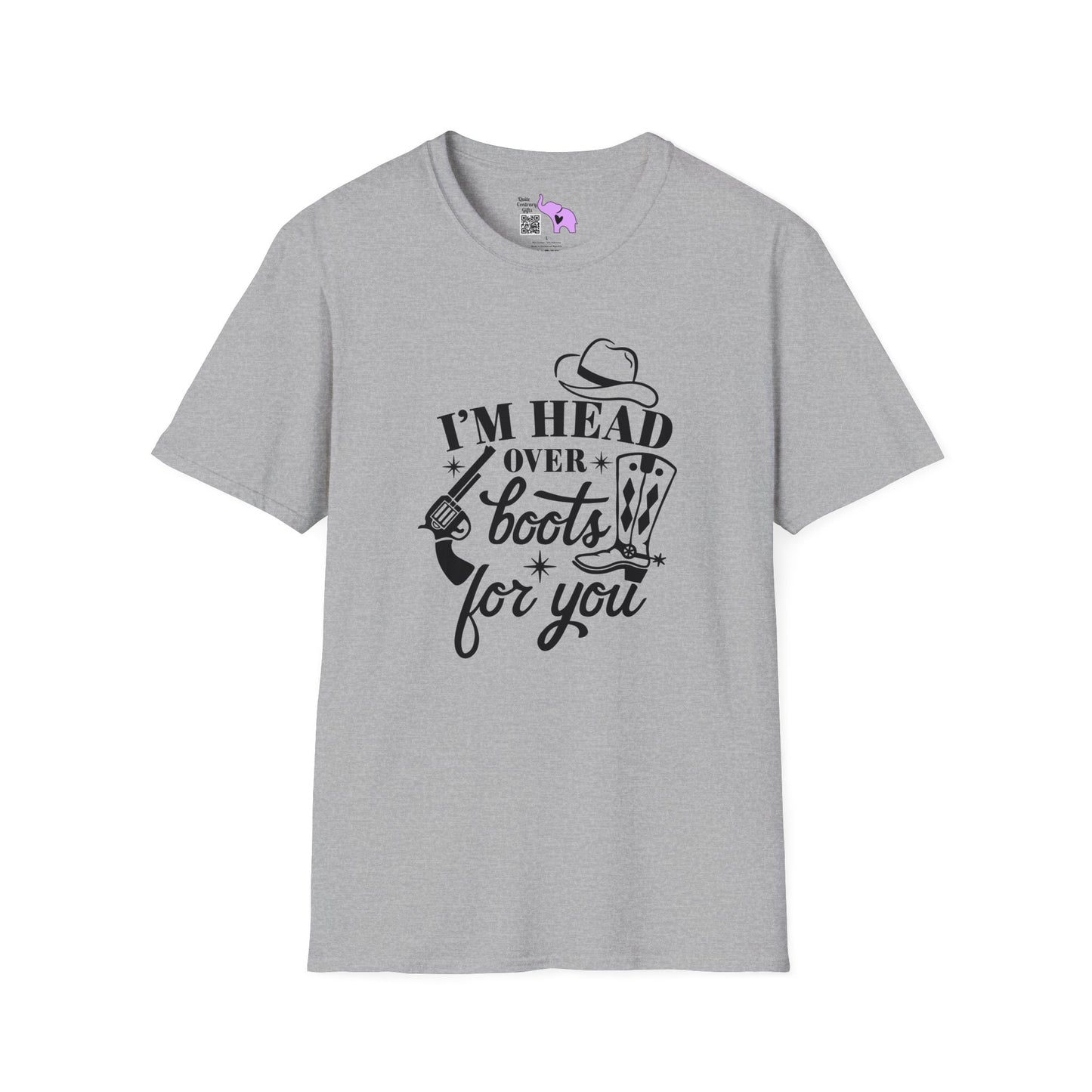 I'm Head Over Boots For You T-shirt