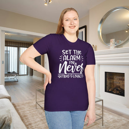 Set The Alarm for Never-Retired & Loving It Adult T-shirt