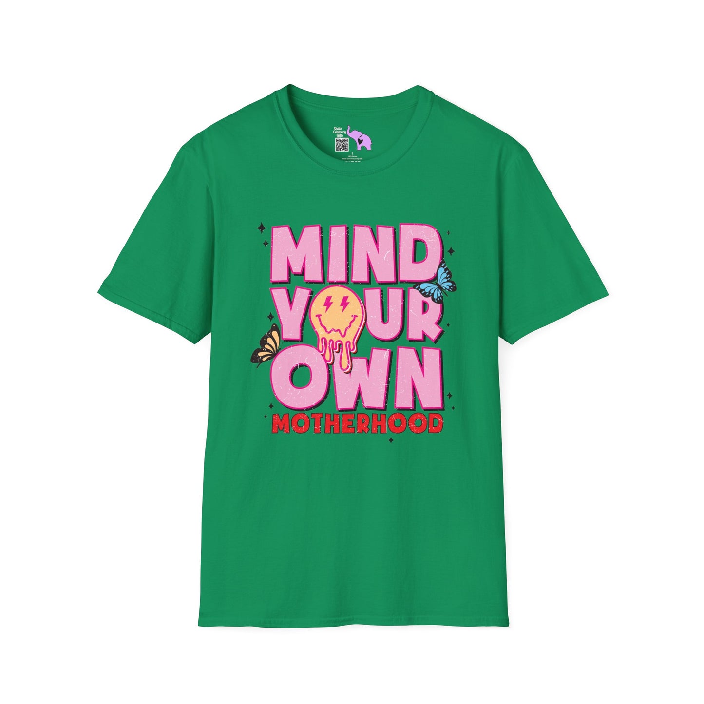 Mind Your Own Motherhood T-shirt