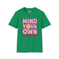 Mind Your Own Motherhood T-shirt