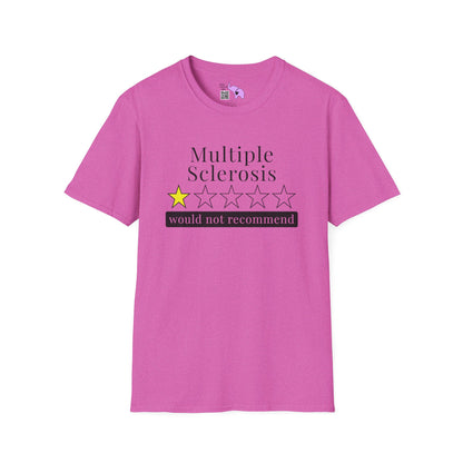 Multiple Sclerosis 1 Star Would Not Recommend Adult T-shirt