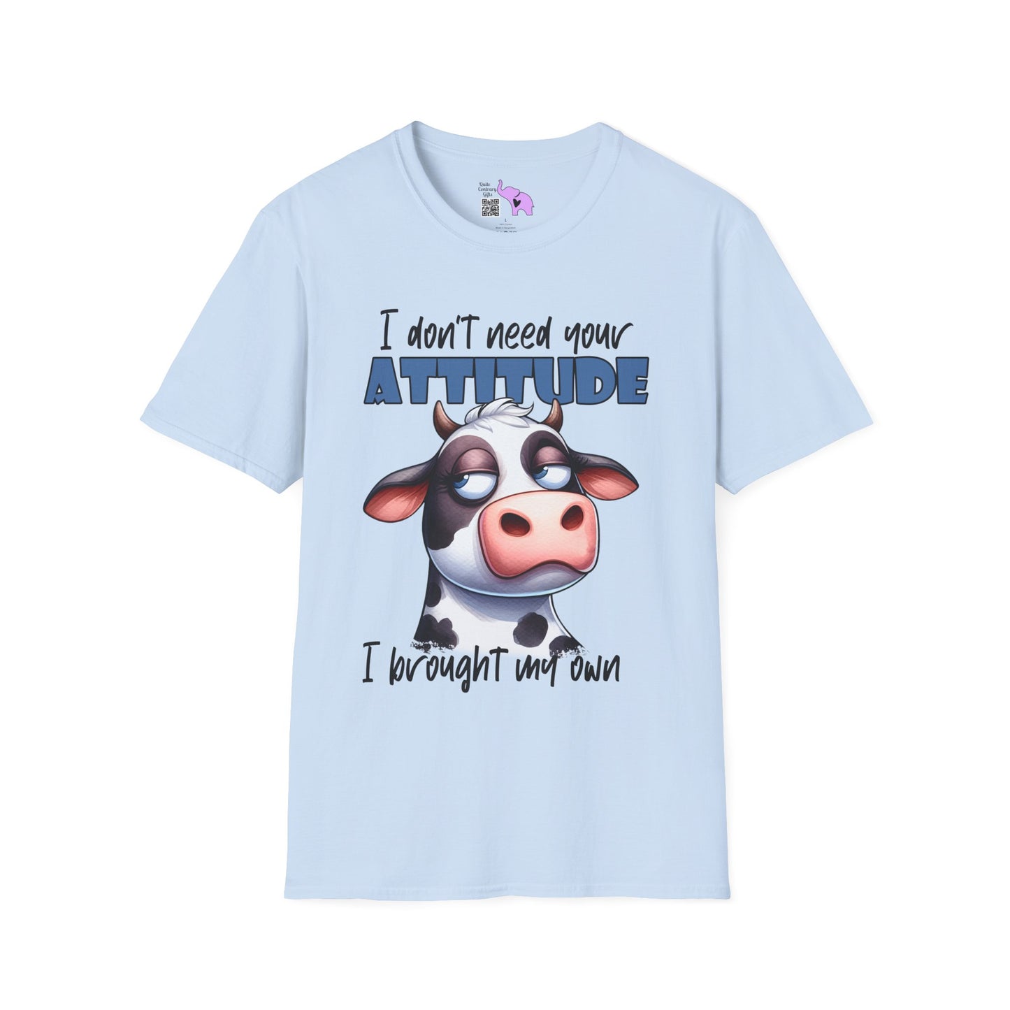 I Don't Need Your Attitude, I Brought My Own (Cow) Adult T-shirt