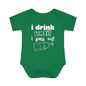 I Drink Until I Pass Out Infant Baby Rib Bodysuit