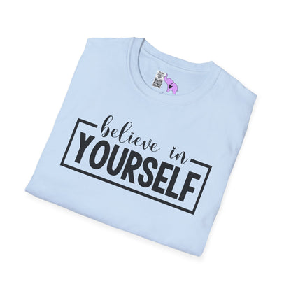 Believe in Yourself Adult T-shirt