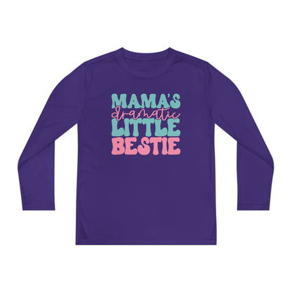 Mama's Dramatic Little Bestie Youth Long Sleeve Tee