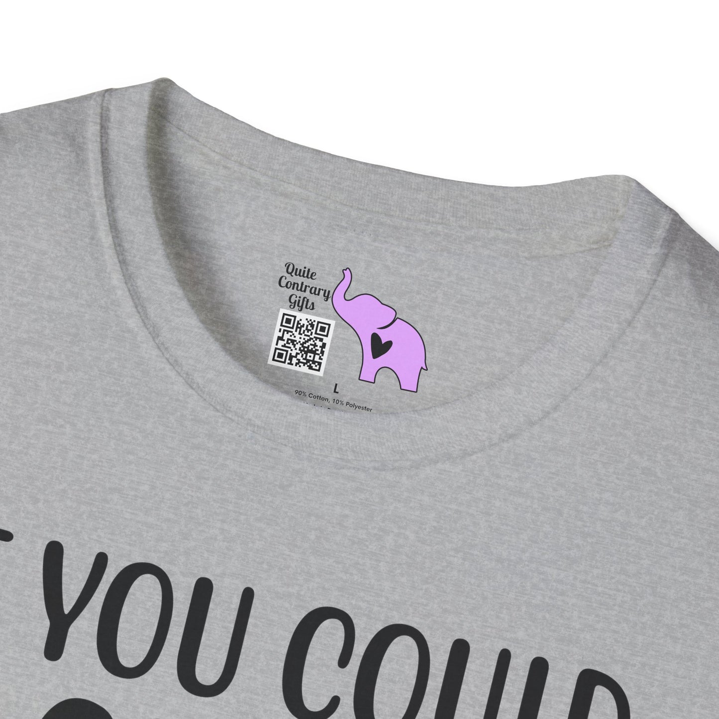 If You Could Stop Talking That'd Be Great Adult T-shirt