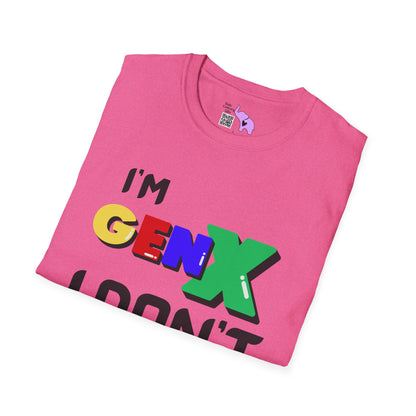 I'm GenX I Don't Care Adult T-shirt
