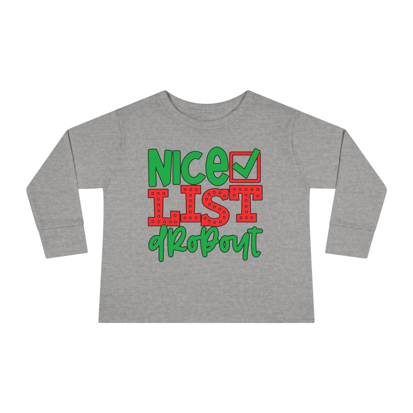 Nice List Dropout Toddler Long Sleeve Tee
