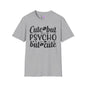 Cute But Psycho But Cute (2) Adult T-shirt
