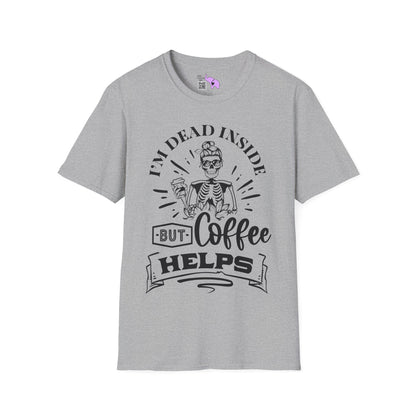 I'm Dead Inside But Coffee Helps Adult T-shirt