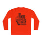 Up More Poles Than A Stripper Adult Long Sleeve Tee