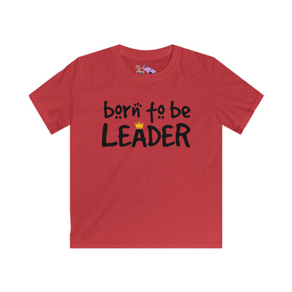 Born To Be Leader Kids Softstyle Tee