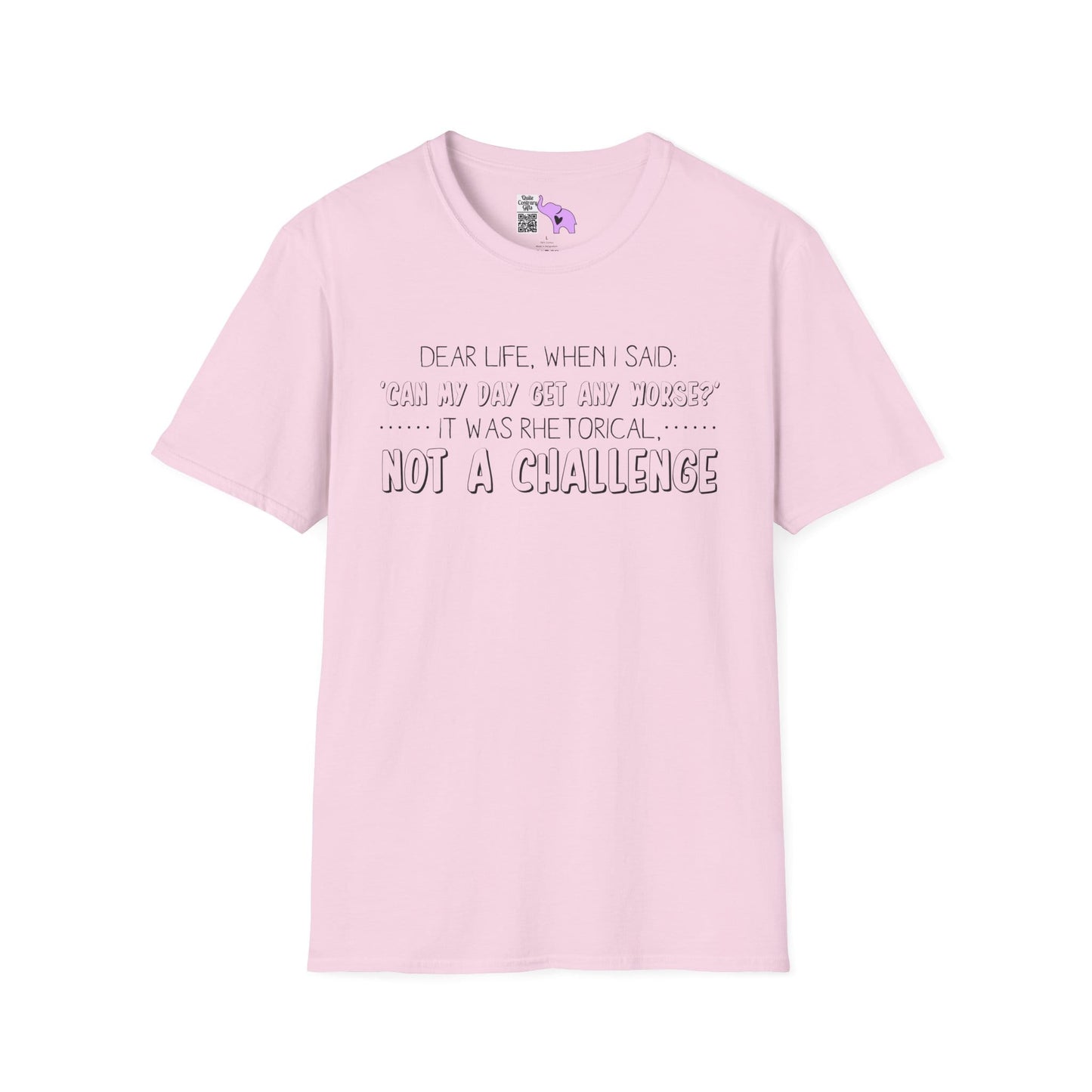 Dear Life, When I Said... Adult T-shirt